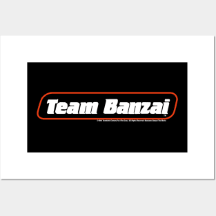 Team Banzai Posters and Art